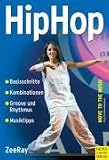 Hip Hop: Basisschritte, Kombinationen, Groove und Rhytmus, Musiktipps - ZeeRay