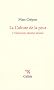 La Culture de la peur : Tome 1 D�mocratie, identit�, s�curit�
