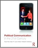 Political Communication in the 21st Century