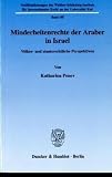 Minderheitenrechte der Araber in Israel: V�lker- und staatsrechtliche Perspektiven - Katharina Penev