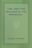 31aahhBNh%2BL. SL160  The Creative Process in the Individual   New Century Edition with DirectLink Technology