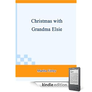 Christmas with Grandma Elsie