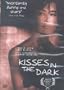 Kisses in the Dark