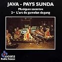 Java - Sunda Country: Musique Savante, Vol. 2 - The Art of the Gamelan Degun