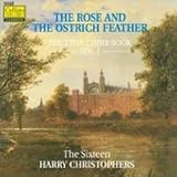The Rose and the Ostrich Feather - Eton Choirbook Vol I