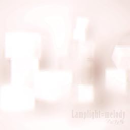 Lamplight=melody[通常盤]