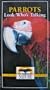 Nature: Parrots...Look Who's Talking [VHS]