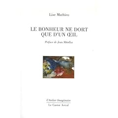 Le bonheur ne dort que d'un oeil