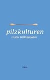 Produkt-Bild: Pilzkulturen