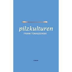 Pilzkulturen