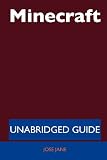 Minecraft - Unabridged Guide