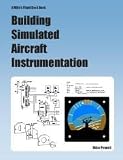 Building Simulated Aircraft Instrumentation