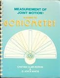 Measurement of Joint Motion: A guide to goniometry