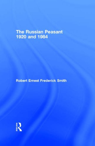 The Russian Peasant 1920 and 1984 (Library of Peasant Studies; No. 3)
