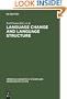 Language Change and Language Structure: Older Germanic Languages in a Comparative Perspective (Trends in Linguistics. Studies and Monographs)