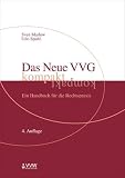 Das Neue VVG kompakt: Ein Handbuch f�r die Rechtspraxis
