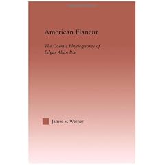 American Flaneur: The Cosmic Physiognomy of Edgar Allan Poe