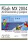Macromedia Flash MX 2004: Animaciones y Juegos/ Games Most Wanted (Diseno Y Creatividad/ Design and Creativity) (Spanish Edition)