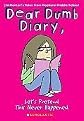 Let's Pretend This Never Happened (Dear Dumb Diary, No. 1) [Paperback]