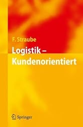 Logistik - Kundenorientiert (German Edition)