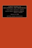 OCCUPATIONS & PROFESSIONS VOL 9 (Current Research on Occupations and Professions)