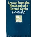 Leaves from the notebook of a tamed cynic