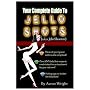 Your Complete Guide to Jello Shots