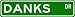DANKS Street Sign ~ Personalized Family Lastname Sign ~ Gameroom, Basement, Garage Si...