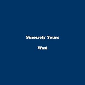 Sincerely Yours [Explicit]