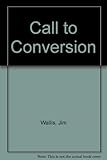 The call to conversion