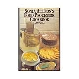 Sonia Allison's food processor cookbook