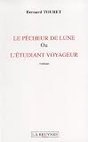 Le p�cheur de lune ou l'�tudiant voyageur