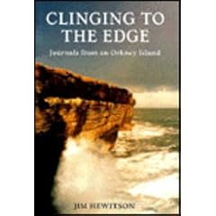 Clinging to the Edge: Journals from an Orkney Island