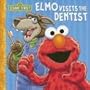 Elmo Visits the Dentist (Sesame Street (Dalmatian Press))