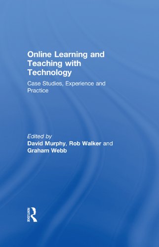 Online Learning and Teaching with Technology: Case Studies, Experience and Practice (Case Studies of Teaching in Higher Education Series)