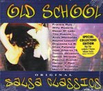 OLD SHOOL SALSA CLASSICS VOL.1