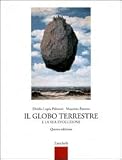 Il globo terrestre e la sua evoluzione. Per le Scuole
