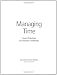Managing Time: Expert Solutions to Everyday Challenges (Pocket Mentor)