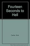 14 seconds to hell : a Killmaster spy chiller