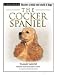 The Cocker Spaniel: Terra-Nova Breed Series