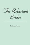 The Reluctant Brides