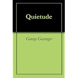 Quietude ~ George Geisinger