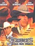3 Cruces Para una Tumba [DVD] [2003] [Region 1] [US Import] [NTSC]