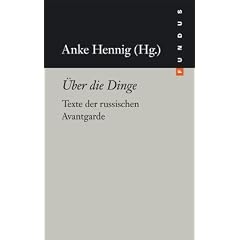 �ber die Dinge. Texte der russischen Avantgarde. FUNDUS Bd.181