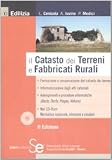 Il catasto dei terreni e fabbricati rurali. Con CD-ROM (Edilizia)
