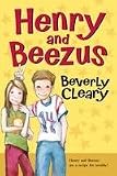By Beverly Cleary - Henry and Beezus (Henry Huggins) (3.4.2007)