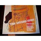 The Fred Astaire Story
