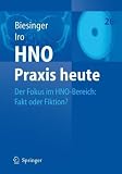 Der Fokus im HNO-Bereich: Fakt oder Fiktion? (HNO Praxis heute  (abgeschlossen)) - 