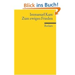 Zum ewigen Frieden: Ein philosophischer Entwurf