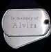 In memory of Alvira - Stainless Steel Dog Tag